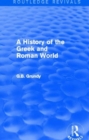 Image for A history of the Greek and Roman world