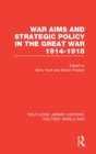 Image for War Aims and Strategic Policy in the Great War 1914-1918 (RLE The First World War)
