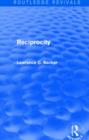 Image for Reciprocity (Routledge Revivals)