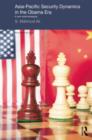 Image for Asia-Pacific security dynamics in the Obama era  : a new world emerging