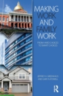 Image for Making work and family work  : from hard choices to smart choices