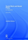 Image for Social work and social policy  : an introduction