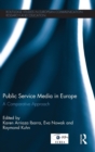 Image for Public Service Media in Europe: A Comparative Approach