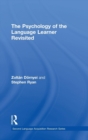 Image for The Psychology of the Language Learner Revisited