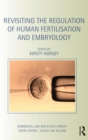 Image for Revisiting the Regulation of Human Fertilisation and Embryology