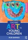 Image for Teaching Art to Young Children