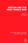 Image for Britain and the First World War (RLE The First World War)