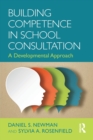 Image for Building competence in consultation  : a developmental approach