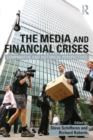 Image for The Media and Financial Crises