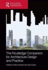 Image for The Routledge companion for architecture design and practice  : established and emerging trends