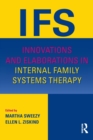 Image for Innovations and Elaborations in Internal Family Systems Therapy