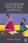Image for Classroom discourse analysis  : a tool for critical reflection