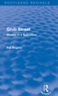 Image for Grub Street (Routledge Revivals)