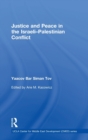 Image for Justice and Peace in the Israeli-Palestinian Conflict