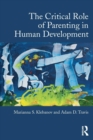 Image for The critical role of parenting in human development