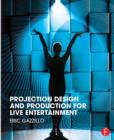 Image for Projection Design and Production for Live Entertainment