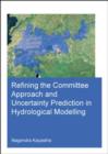 Image for Refining the Committee Approach and Uncertainty Prediction in Hydrological Modelling