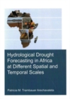 Image for Hydrological Drought Forecasting in Africa at Different Spatial and Temporal Scales