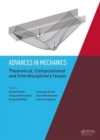 Image for Advances in mechanics  : theoretical, computational and interdisciplinary issues