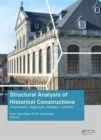 Image for Structural Analysis of Historical Constructions: Anamnesis, Diagnosis, Therapy, Controls