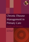 Image for Chronic disease management in primary care: quality and outcomes