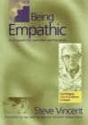 Image for Being empathic: a companion for counsellors and therapists