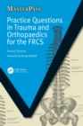 Image for Practice questions in trauma and orthopaedics for the FRCS