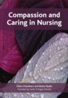 Image for Compassion and caring in nursing