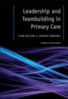 Image for Leadership and teambuilding in primary care