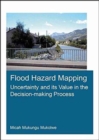 Image for Flood Hazard Mapping: Uncertainty and its Value in the Decision-making Process