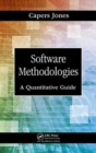 Image for Software Methodologies : A Quantitative Guide
