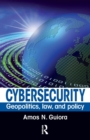 Image for Cybersecurity  : geopolitics, law, and policy