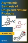 Image for Asymmetric Synthesis of Drugs and Natural Products