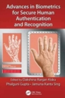Image for Advances in biometrics for secure human authentication and recognition