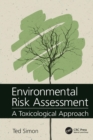 Image for Environmental risk assessment  : a toxicological approach