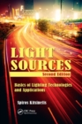 Image for Light sources  : basics of lighting technologies and applications