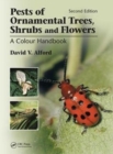 Image for Pests of Ornamental Trees, Shrubs and Flowers : A Colour Handbook, Second Edition