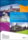 Image for Managing Service, Education and Knowledge Management in the Knowledge Economic Era : Proceedings of the Annual International Conference on Management and Technology in Knowledge, Service, Tourism &amp; Ho