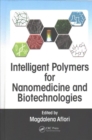 Image for Intelligent Polymers for Nanomedicine and Biotechnologies