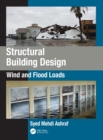 Image for Structural building design  : wind and flood loads
