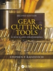 Image for Gear cutting tools  : science and engineering