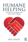 Image for Humane helping  : focusing less on disorders and more on life&#39;s challenges