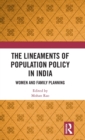 Image for The Lineaments of Population Policy in India