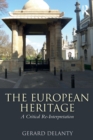 Image for The European heritage  : a critical re-interpretation