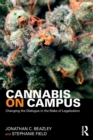Image for Cannabis on campus  : changing the dialogue in the wake of legalization