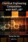 Image for Chemical Engineering Computation with MATLAB (R)