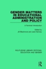 Image for Gender matters in educational administration and policy  : a feminist introduction
