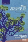 Image for Water Governance and Collective Action