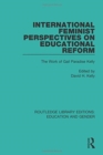 Image for International Feminist Perspectives on Educational Reform