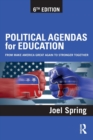 Image for Political agendas for education  : from make America great again to stronger together